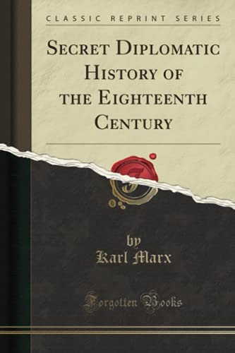 Secret Diplomatic History of the Eighteenth Century (Classic Reprint) von Forgotten Books